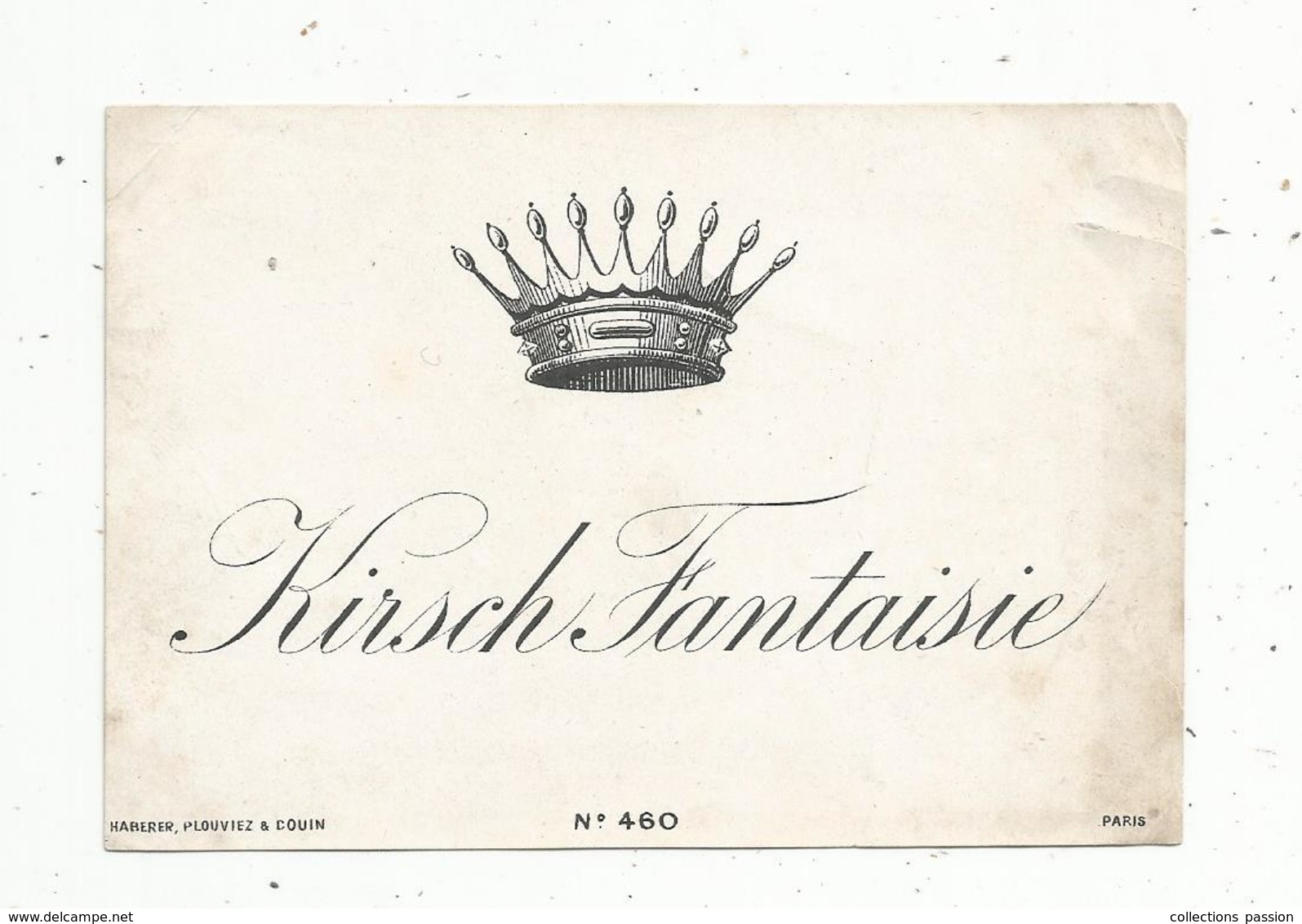 étiquette De Vin  , KIRSCH  FANTAISIE , Specimen ,Haberer ,Plouviez & Douin ,2 Scans - Autres & Non Classés