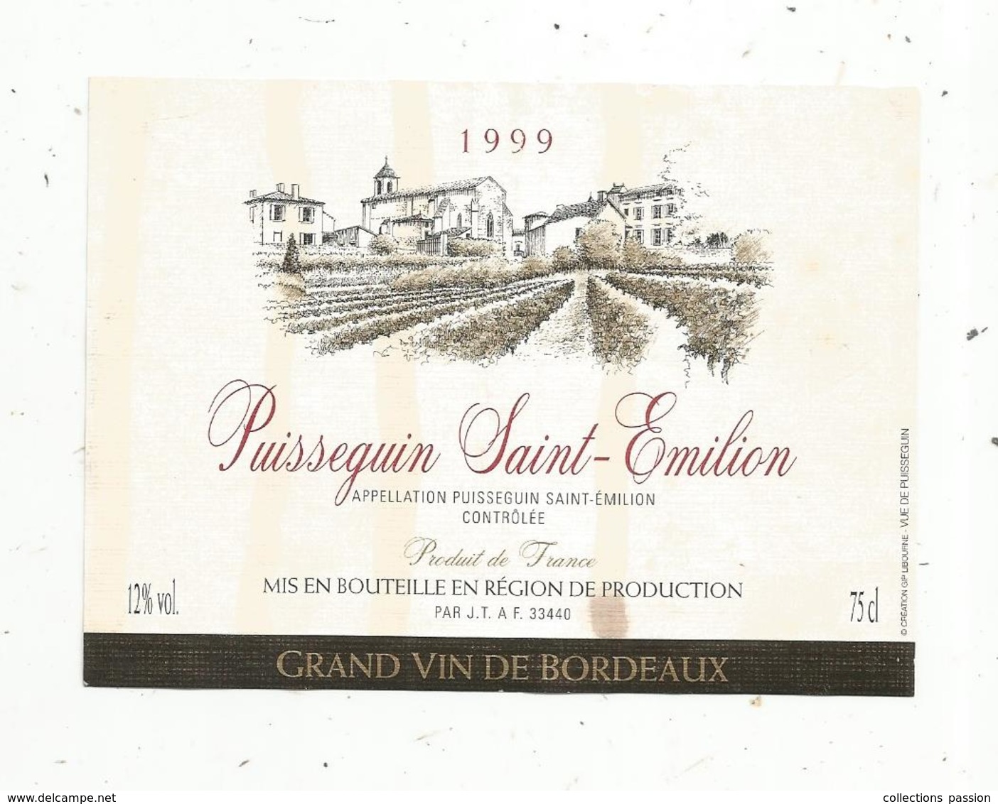 étiquette De Vin  , Bordeaux , 1999 , PUISSEGUIN SAINT EMILION - Bordeaux