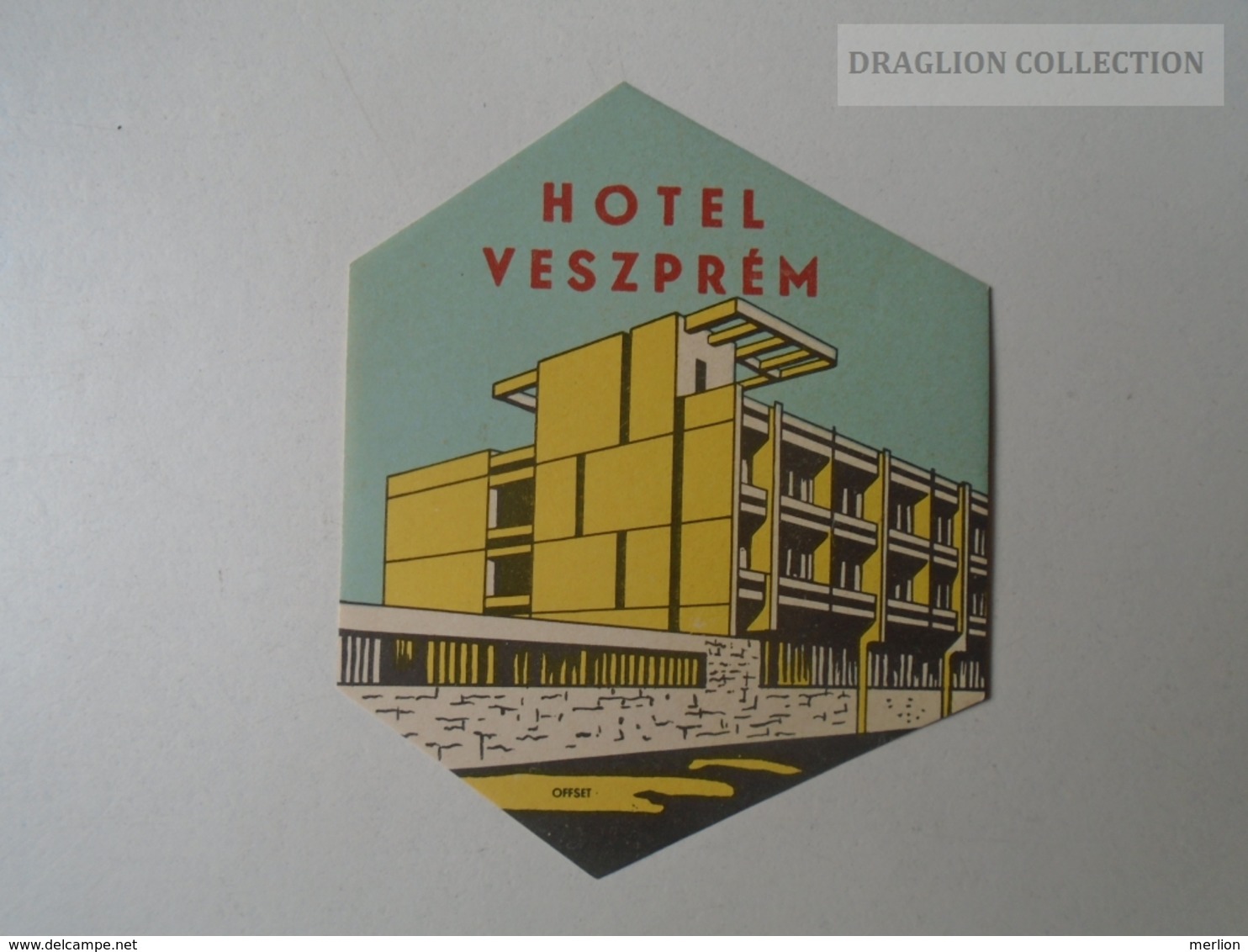 ZA138.61   Vintage Luggage Label  -Hungary - Hotel Veszprém - Hotel Labels