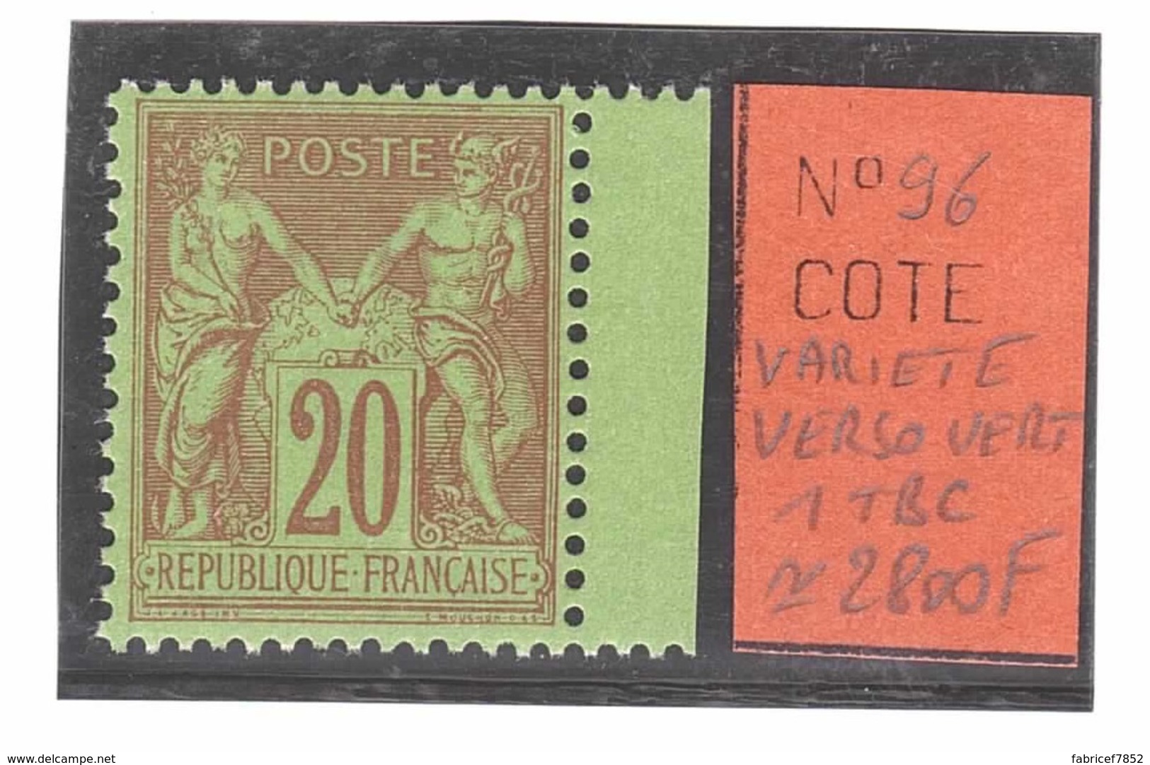 Variété RARE Verso Vert Sur Timbre N° 98 ** Côte Maury 2009 : + 275 Neuf , Exemplaire Parfait Et Excellent Centrage - 1876-1898 Sage (Type II)