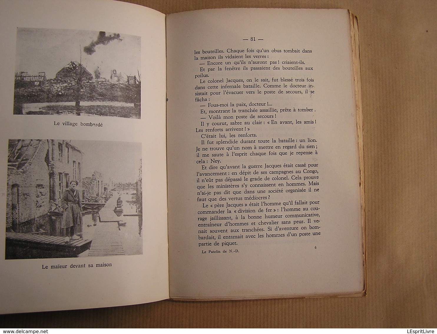 LE PATELIN DE NOTRE DAME M Lekeux 1914 1918 Belgique Oud Stuyvekenskerke Flandre Ferme Goemare Tranchée Poilus Soldat