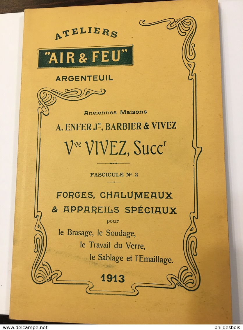 ARGENTEUIL   CATALOGUE Publicitaire 1913 AIR &FEU: FORGES , CHALUMEAU , Soudage , Sablage, Emaillage - Publicités