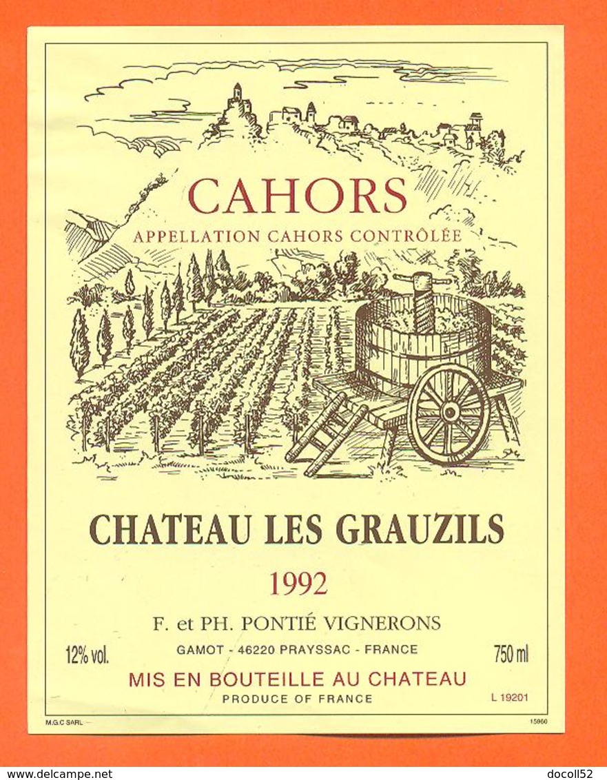 étiquette Vin De Cahors Chateau Les Grauzils 1992 Pontié à Gamont Prayssac - 75 Cl - Cahors