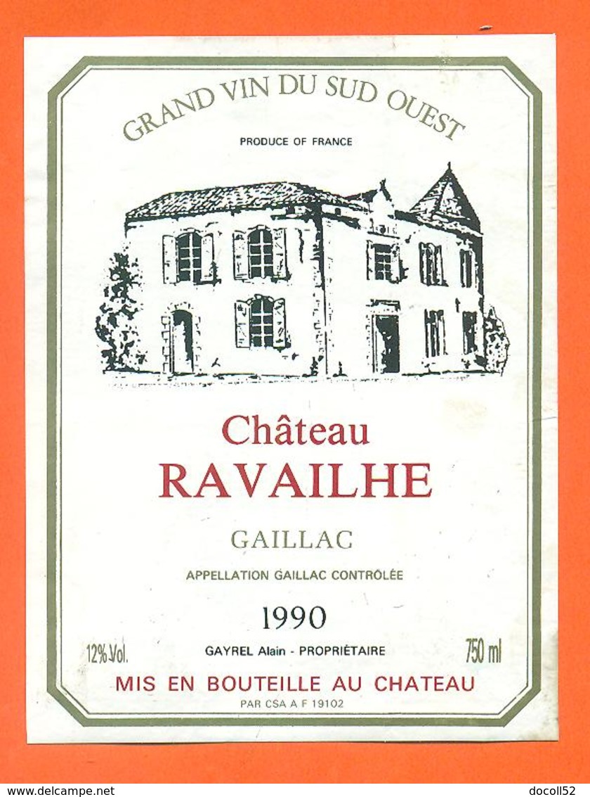 étiquette De Vin Bordeaux Gaillac Chateau Ravailhe 1990 Alain Gayrel - 75 Cl - Gaillac