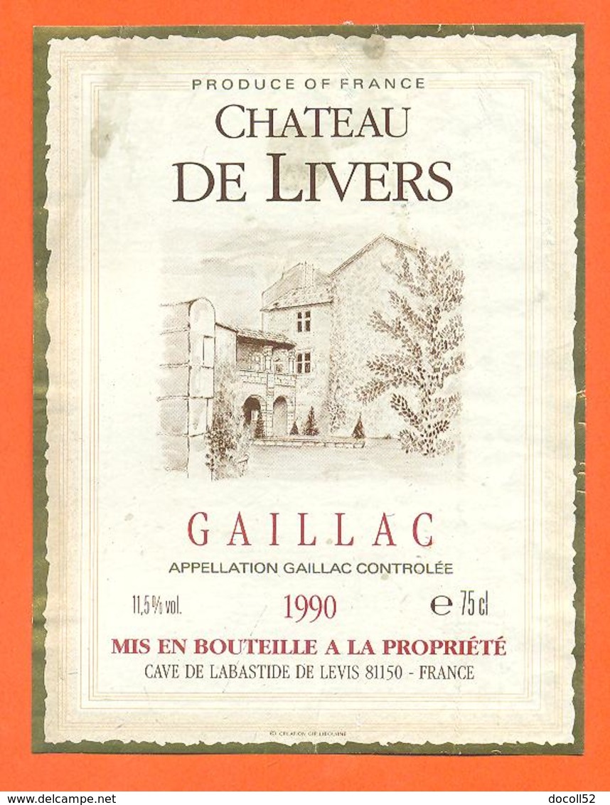 étiquette De Vin Bordeaux Gaillac Chateau De Livers 1990 - 75 Cl - Gaillac