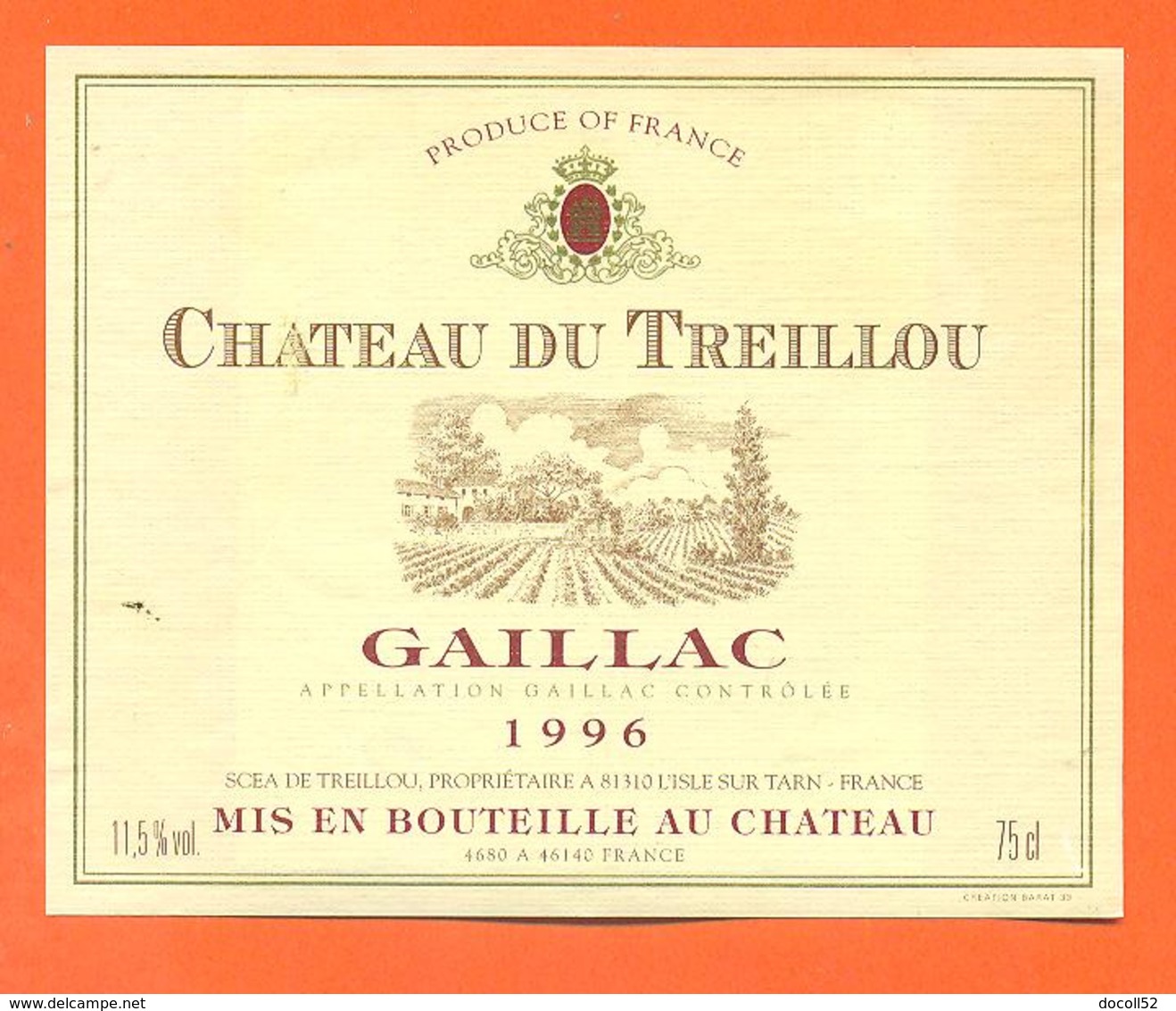 étiquette + Etiq De Dos De Vin Gaillac Chateau Du Treillou 1996 Caves à L'isle Sur Tarn - 75 Cl - Gaillac