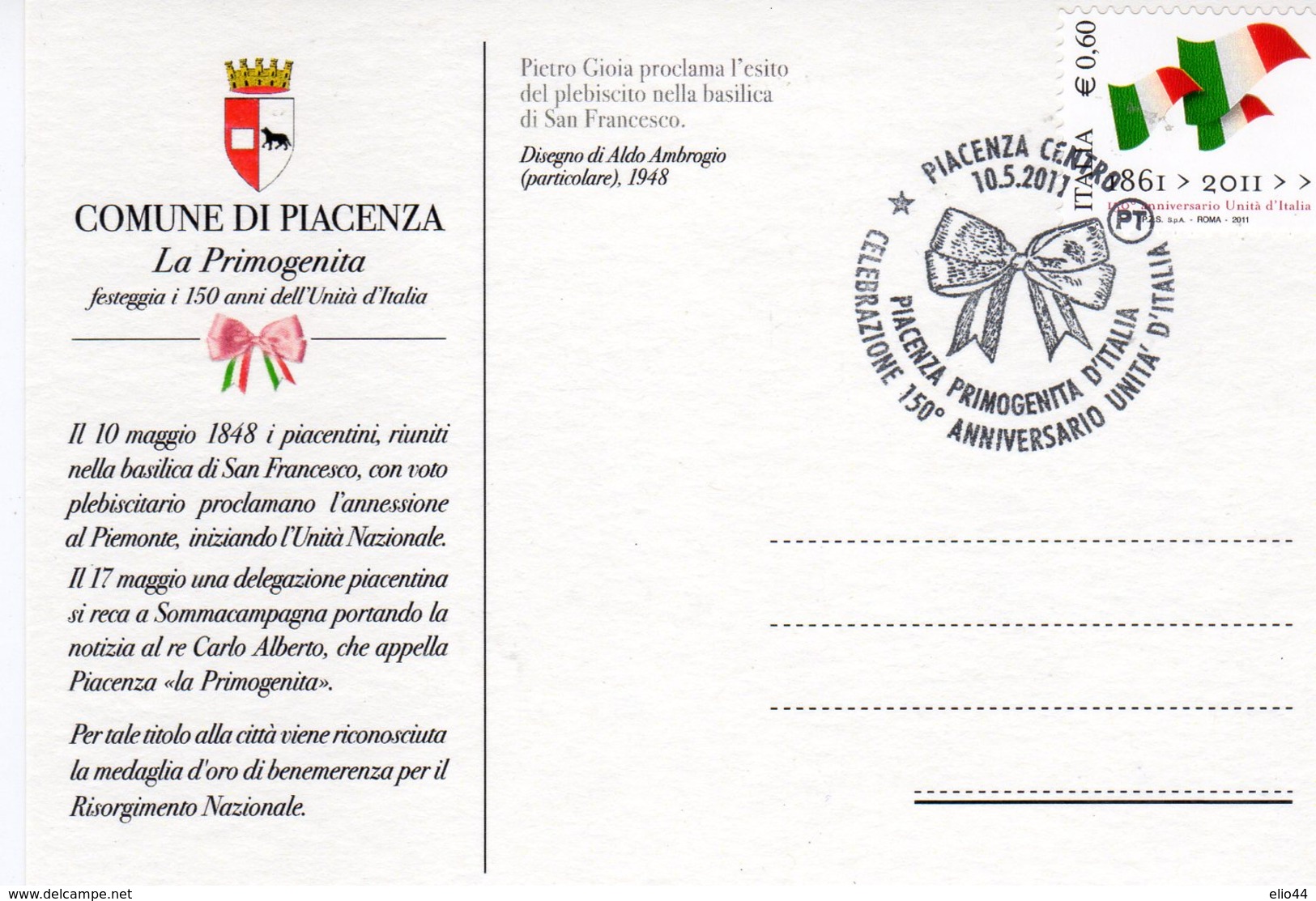 Piacenza 2011 - 150° Anniversario Dell'Unità D'Italia - Piacenza Primogenita D'Italia - - Storia