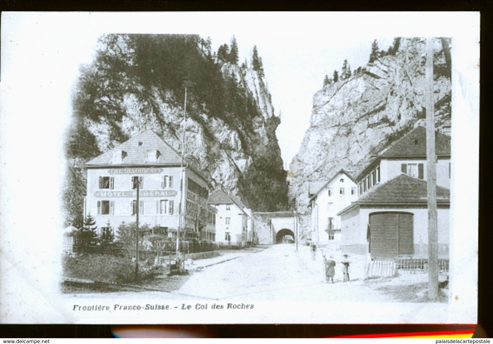 LE COL DES  ROCHES        ENTRE  1898 ET 1900 - Roches