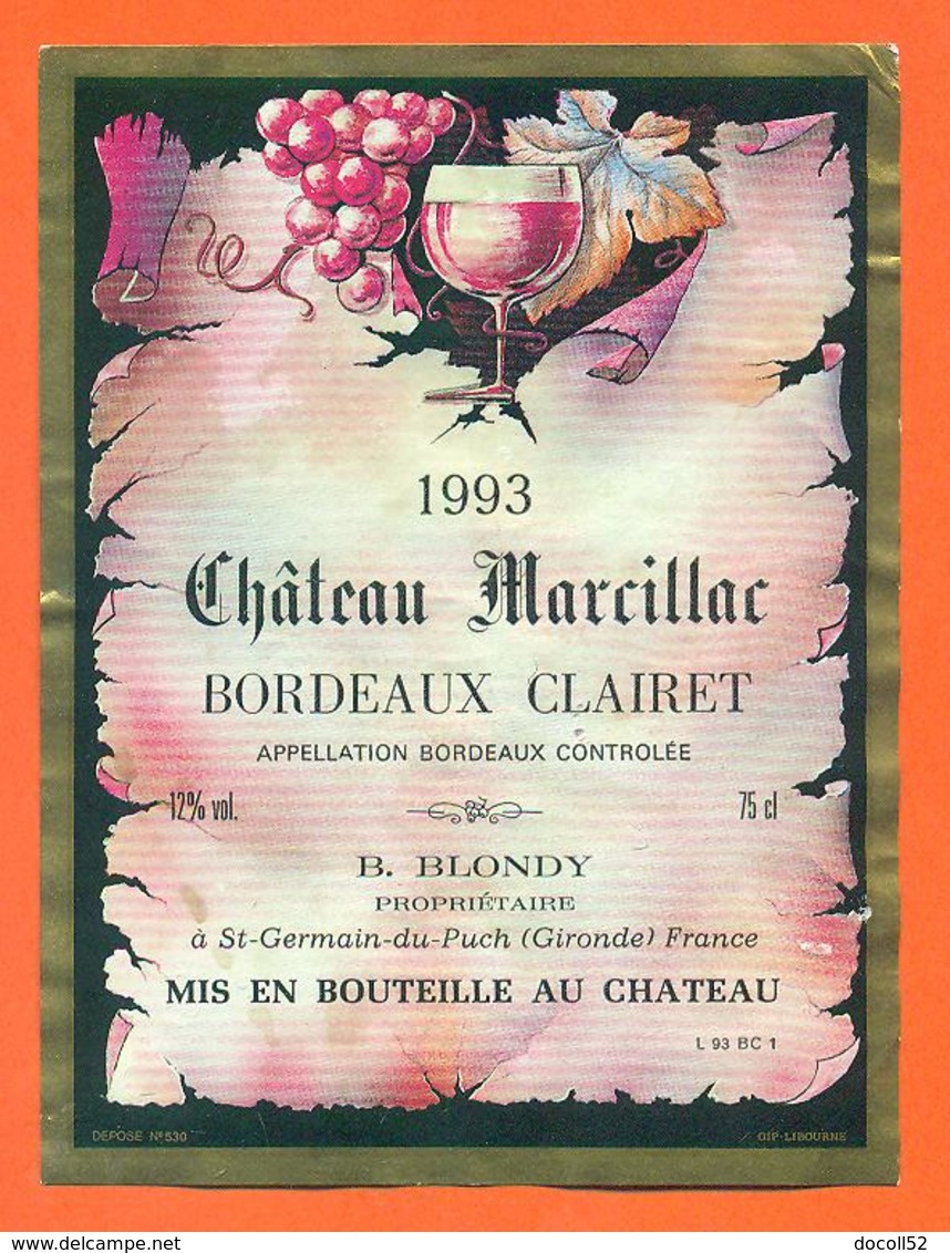 étiquette De Vin Bordeaux Clairet Chateau Marcillac 1993 B Blondy à Saint Germain Du Puch - 75 Cl - Bordeaux