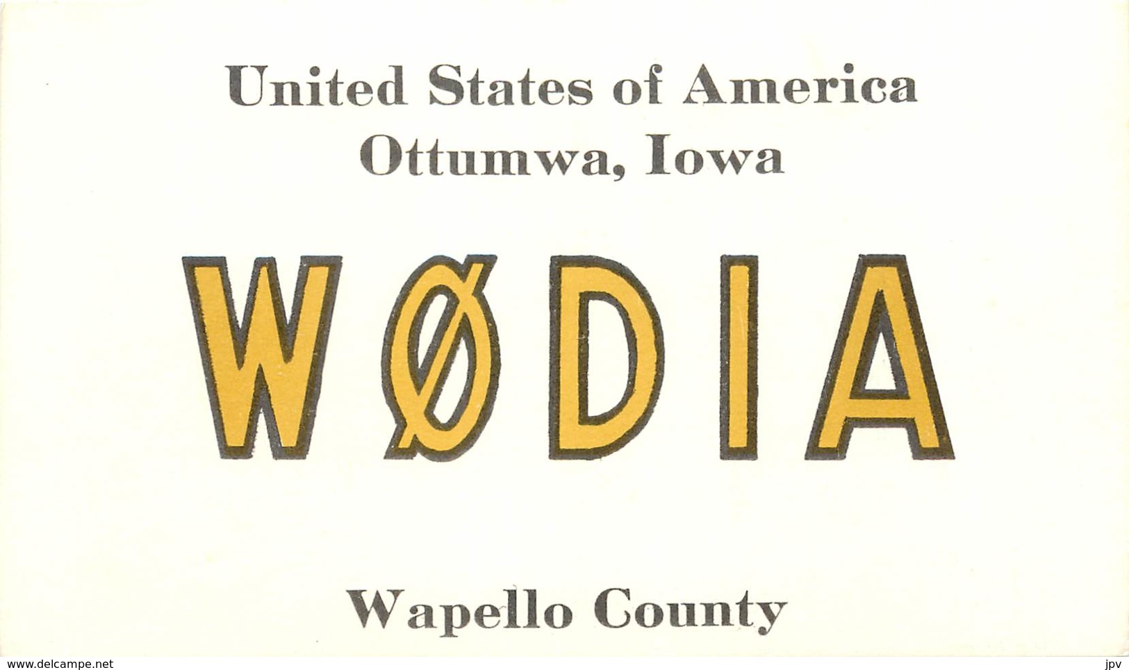 QSL - OTTUMWA - IOWA - WAPELLO - USA - 1979 - Radio Amateur