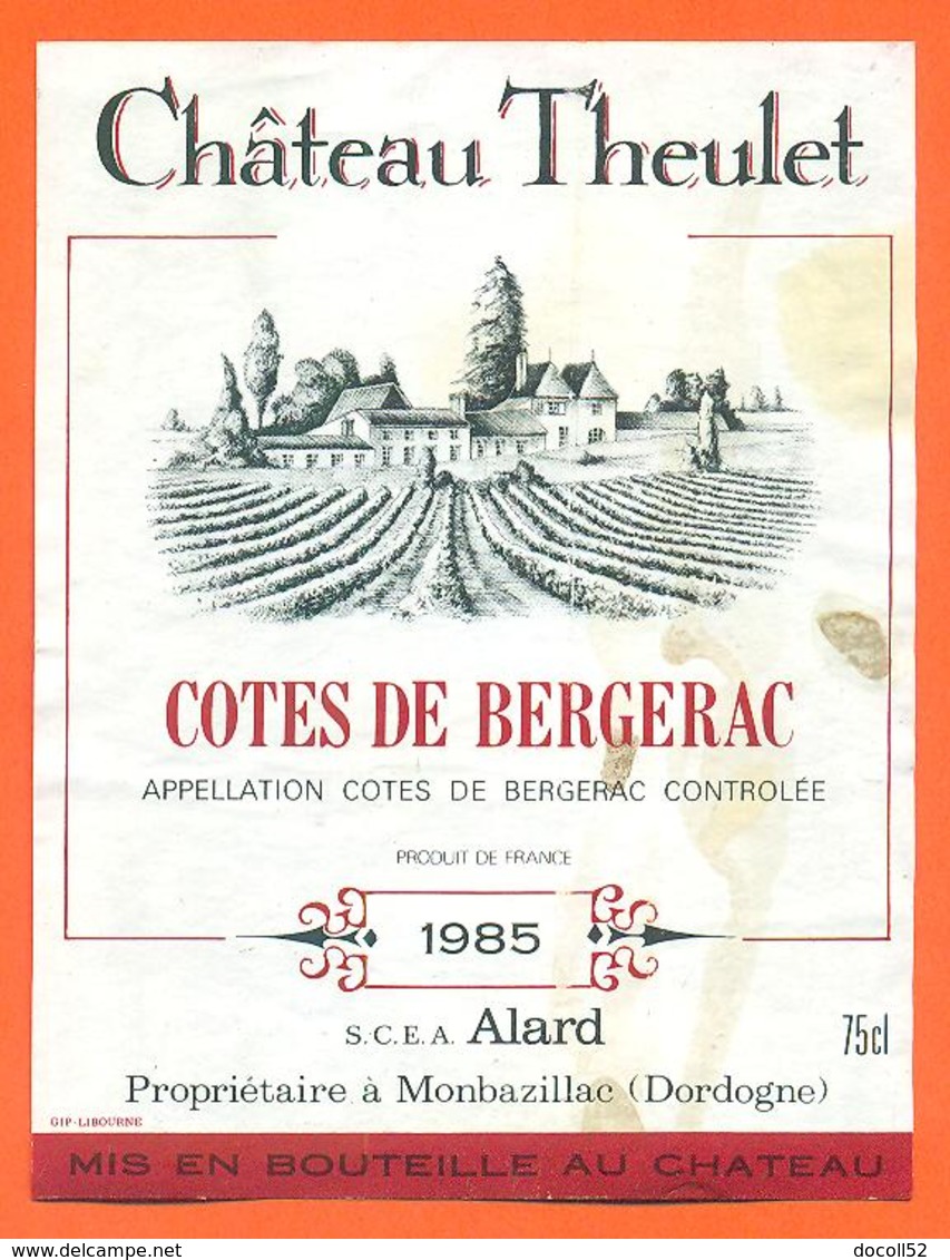 étiquette De Vin Bergerac Chateau Theulet 1985 Alard à Monbazillac - 75 Cl - Bergerac