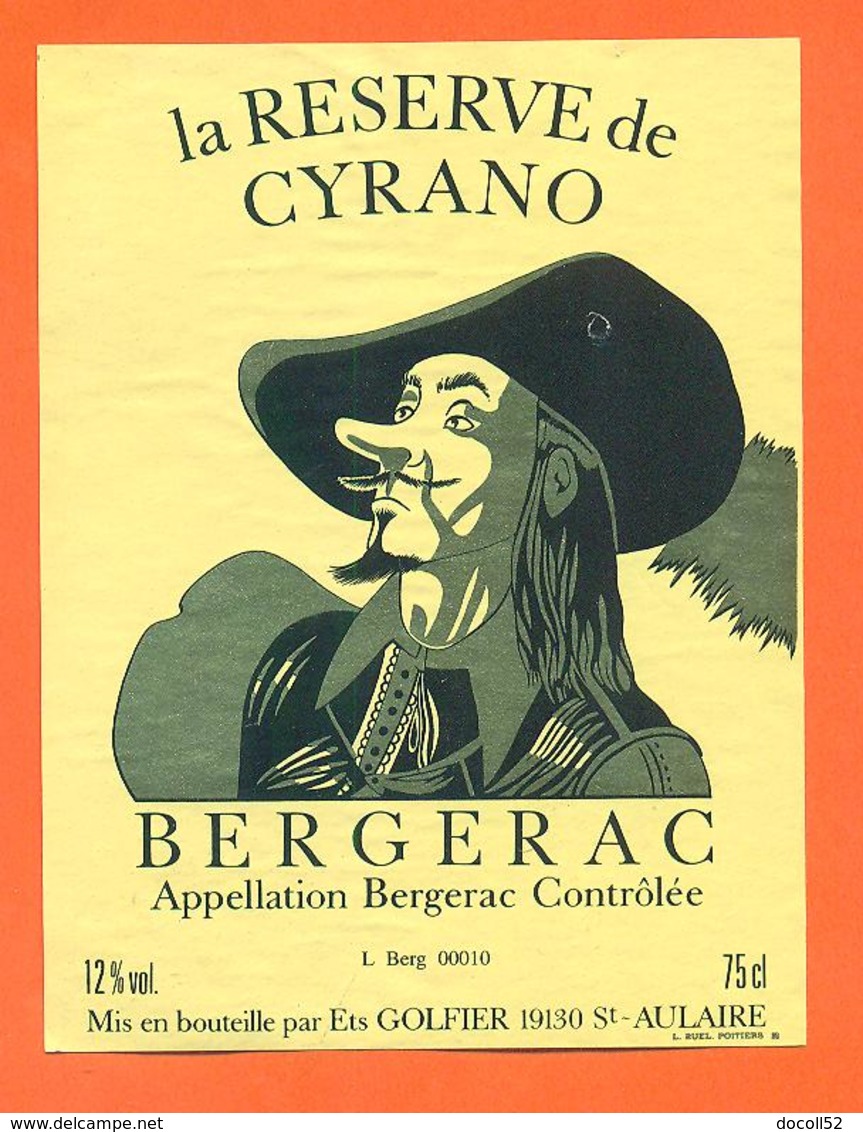 étiquette De Vin Bergerac Reserve De Cyrano Ets Golfier à Saint Aulaire - 75 Cl - Bergerac