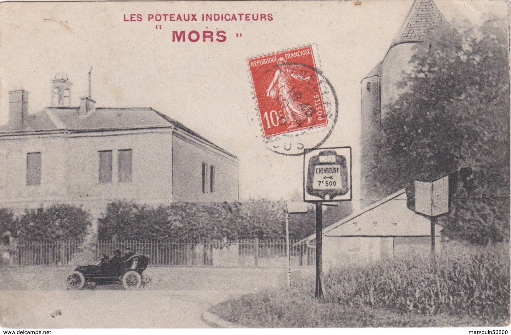 CPA Carte Publicitaire Des Poteaux Indicateurs " MORS " - Chevreuse Voiture - Advertising