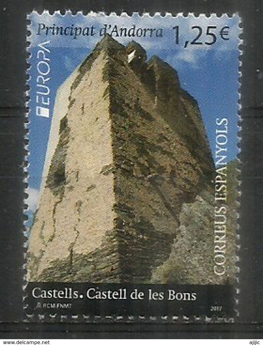 ANDORRA. EUROPA 2017. Castell De Les Bons. Un Timbre Neuf ** AND.ESP - Oblitérés