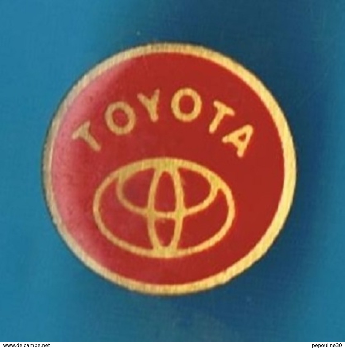 1 PIN'S //   ** LOGO / TOYOTA ** - Toyota