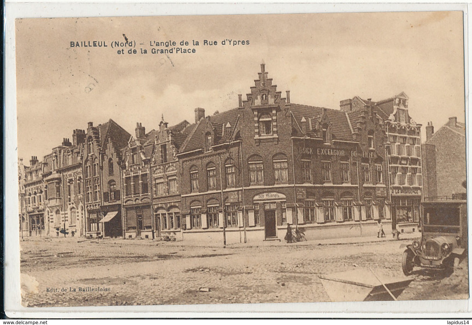 AL 797 / CPA BAILLEUL    (59)   L'ANGLE DE LA RUE D'YPRES ET DE LA GRAND'PLACE - Autres & Non Classés