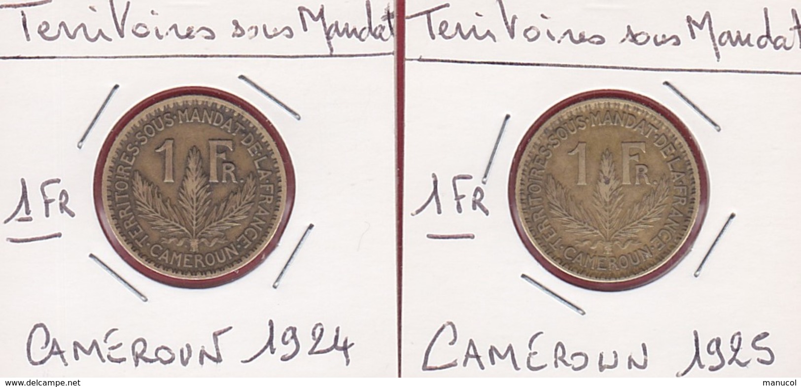 TERRITOIRES SOUS MANDAT - 1 FRANC Cameroun De 1924 Et 1925 - Camerun