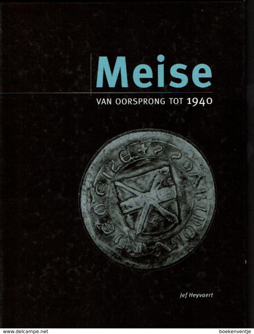 Meise Van Oorsprong Tot 1940 - Autres & Non Classés