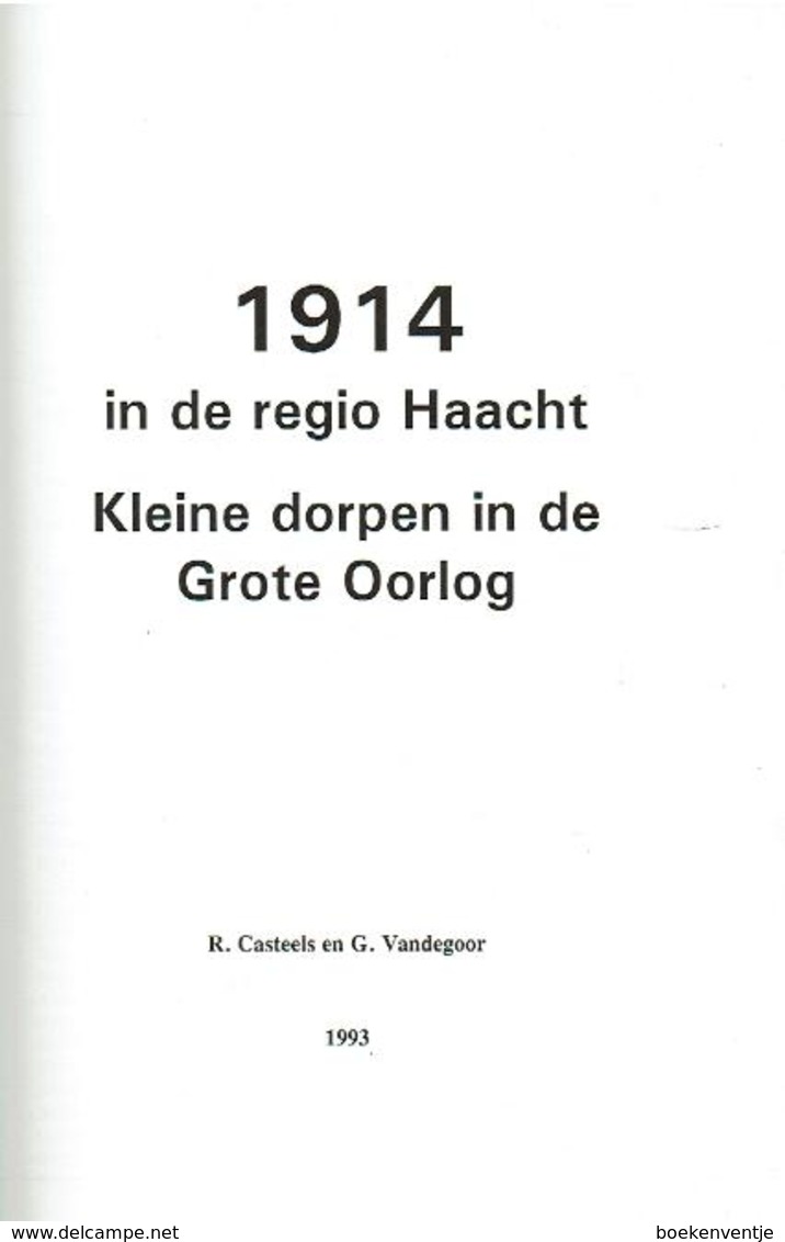 1914 In De Regio Haacht Kleine Dorpen In De Grote Oorlog - Autres & Non Classés