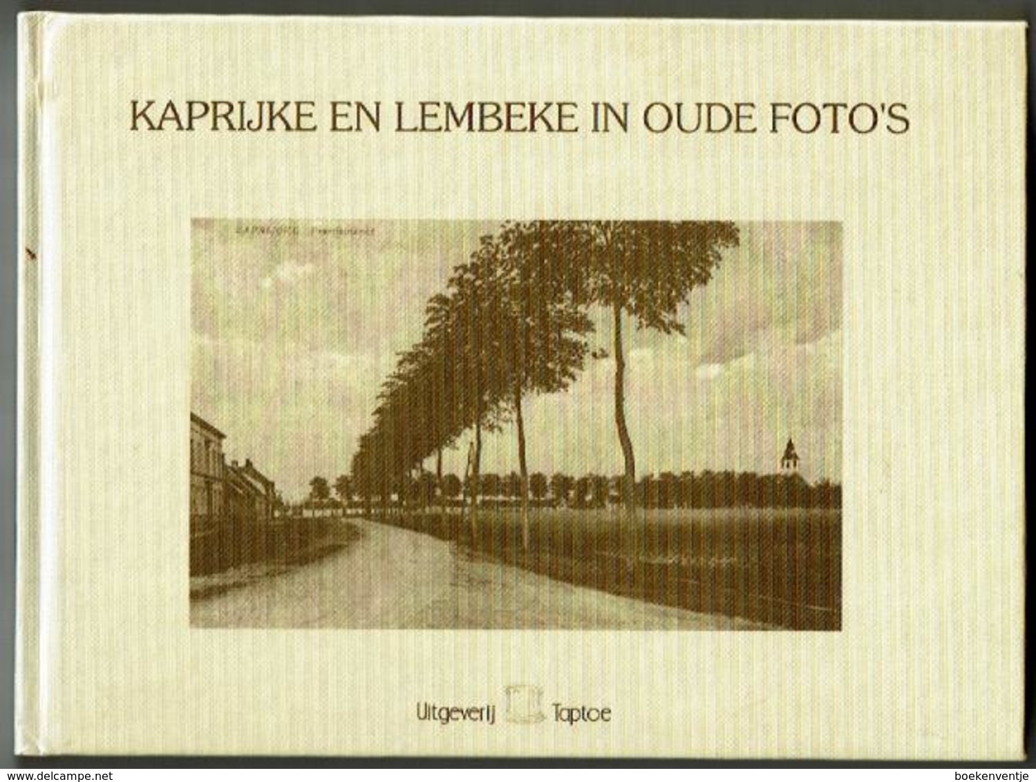 Kaprijke En Lembeke In Oude Foto's - Autres & Non Classés