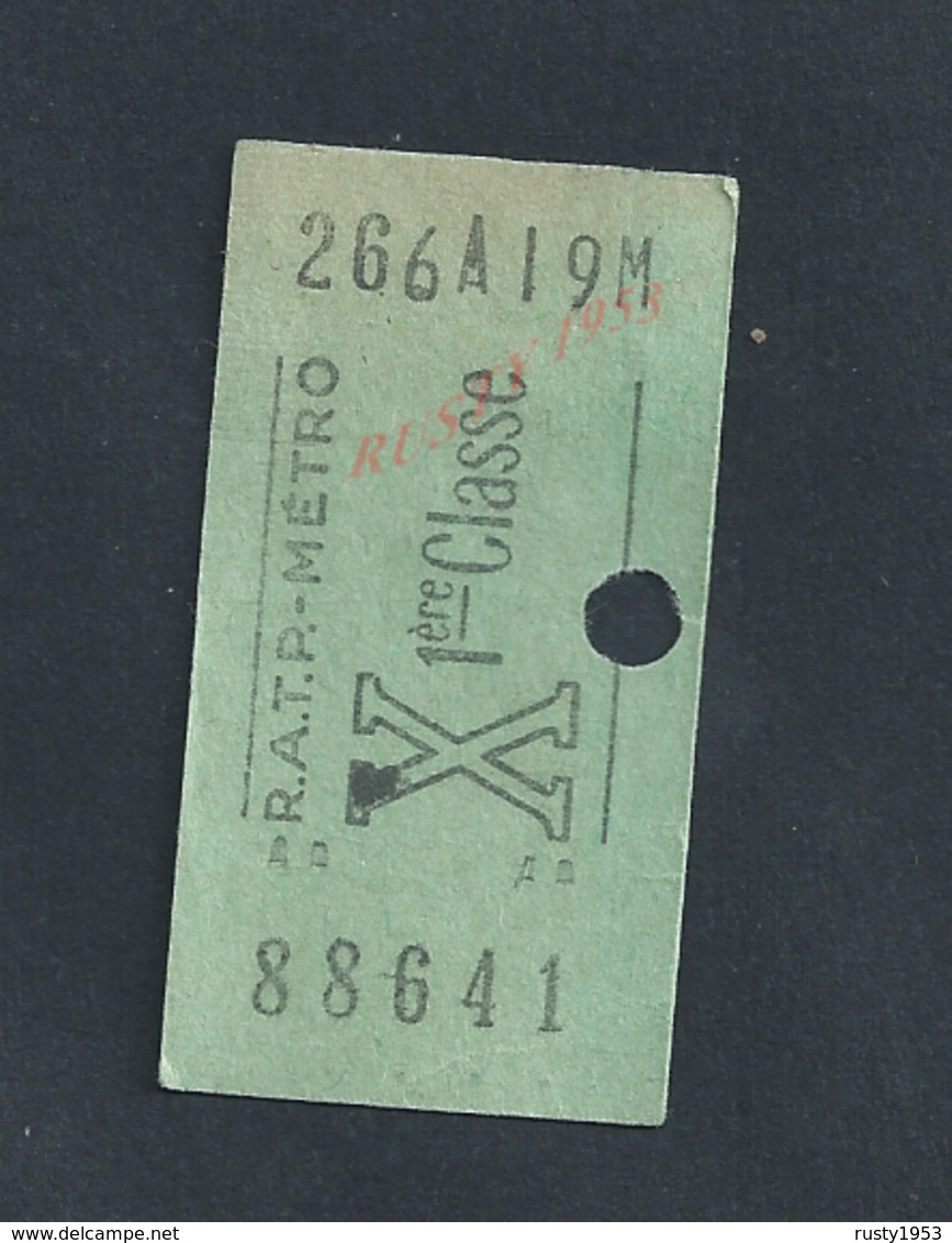 ANCIEN TICKET DE TRANSPORT R A T P METRO X 1ere CLASSE : - Europe