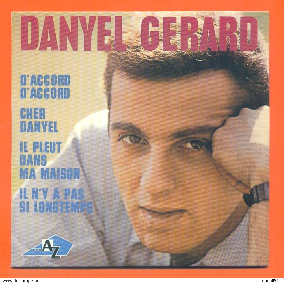 Danyel Gérard CD 4 Titres Pochette Reproduction Du 45 Tours De L'époque - 2 Scans - Ediciones De Colección