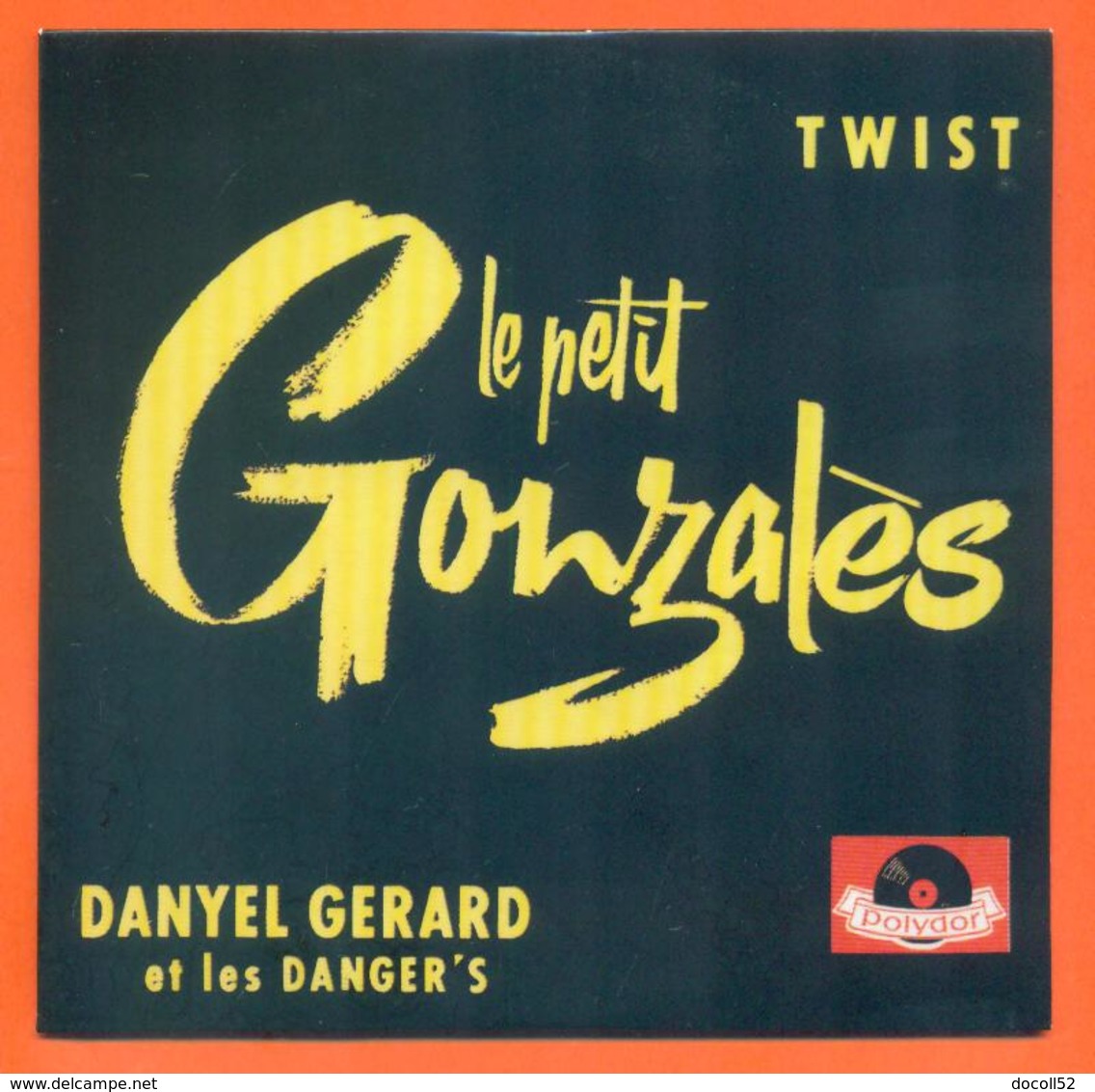 Danyel Gérard CD 4 Titres Pochette Reproduction Du 45 Tours De L'époque - 2 Scans - Ediciones De Colección