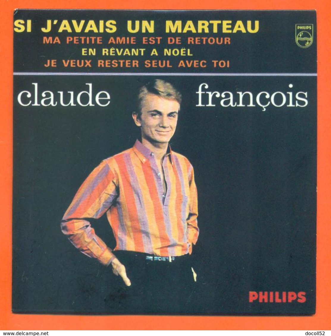 Claude François CD 4 Titres Pochette Reproduction Du 45 Tours De L'époque - 2 Scans - Ediciones De Colección