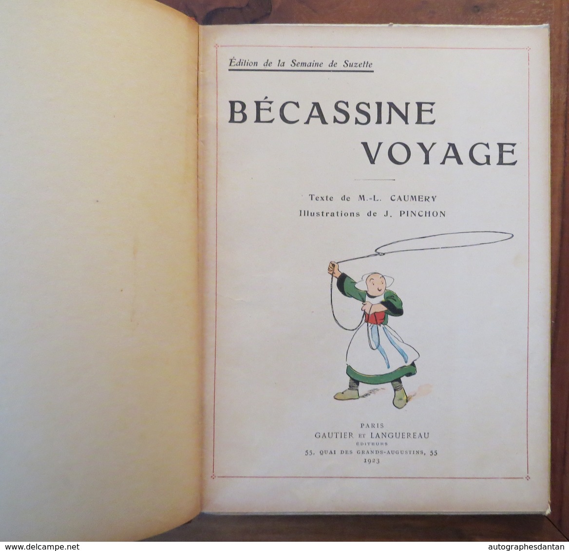 BD BECASSINE VOYAGE - 1923 - Edition De La Semaine De Suzette - Gautier Et Languereau - Cf Mes 7 Photos - Bécassine
