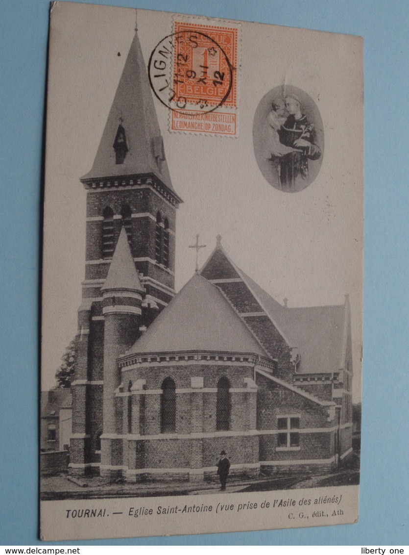 Tournai - Eglise Saint-Antoine ( C. G. Ath ) Anno 1912 Stamp Ollignies ( Voir Photo ) ! - Tournai