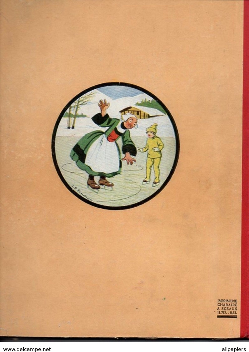 Album Bécassine Dans La Neige - Texte De Caumery Et Illustrations De J.P Pinchon De 1933 - Bécassine