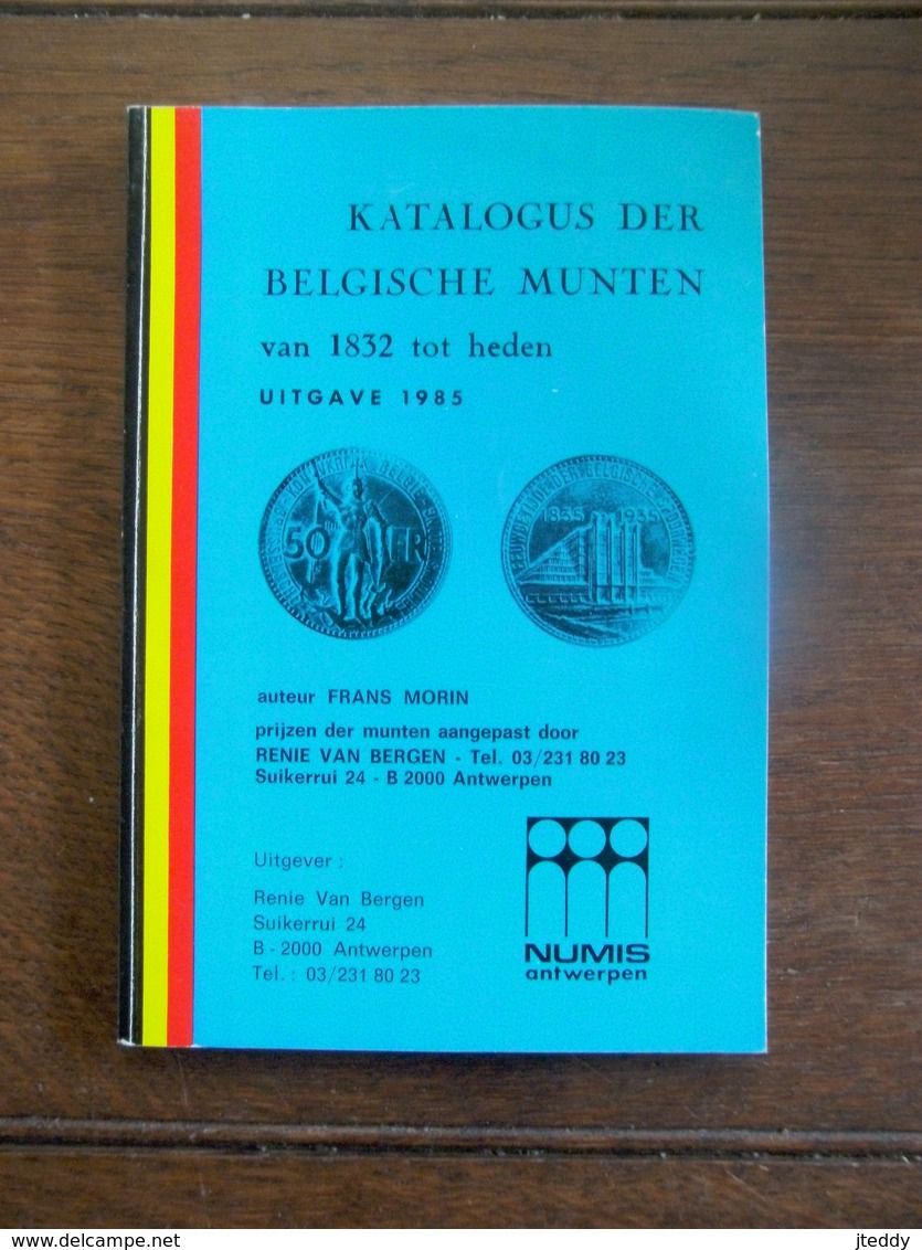 Katalogus Der Belgische Munten  Van 1832 Tot Heden   Uitgave 1985 - Autres & Non Classés