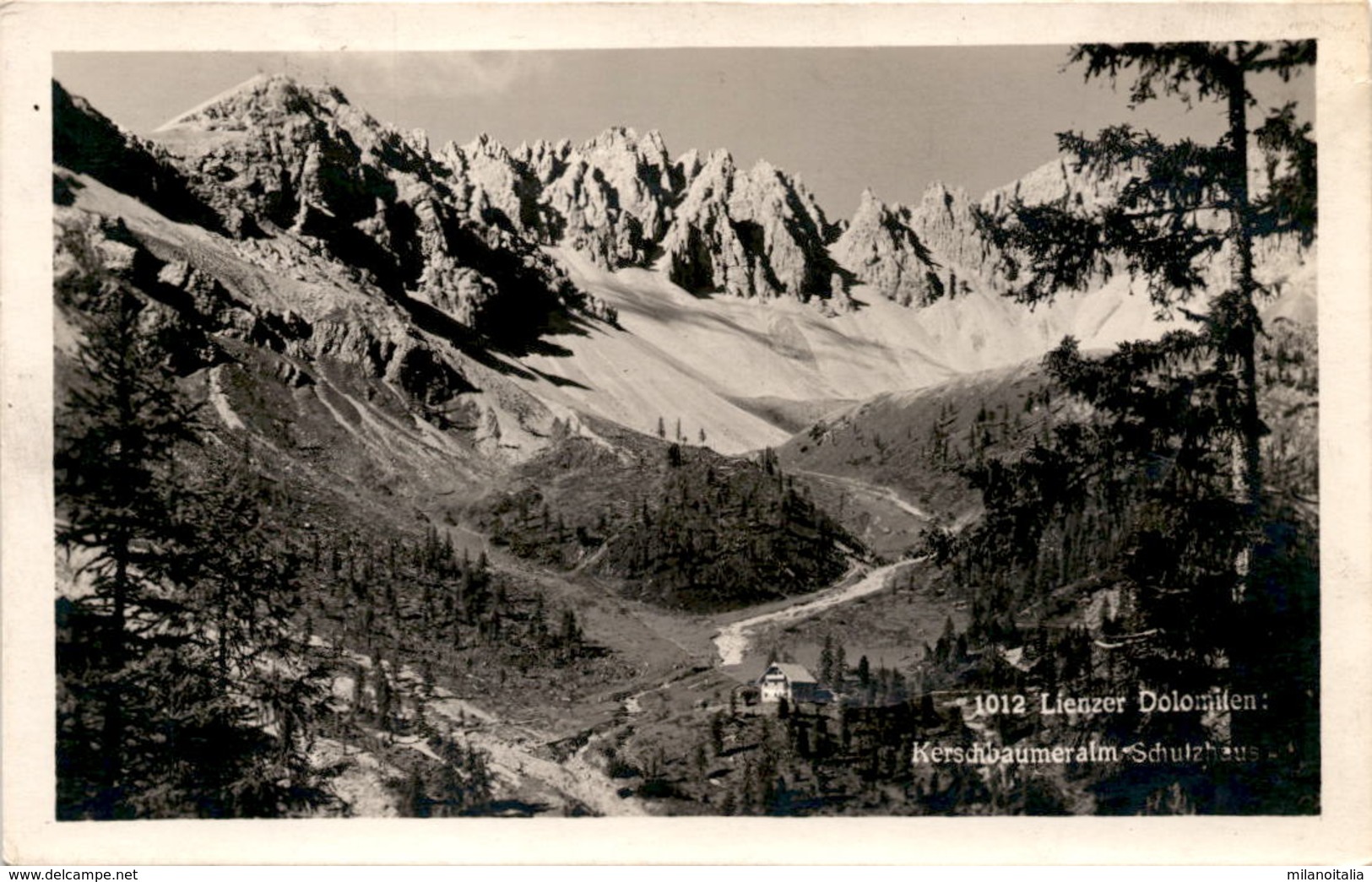 Lienzer Dolomiten - Kerschbaumeralm-Schutzhaus (1012) * 17. 7. 1930 - Lienz