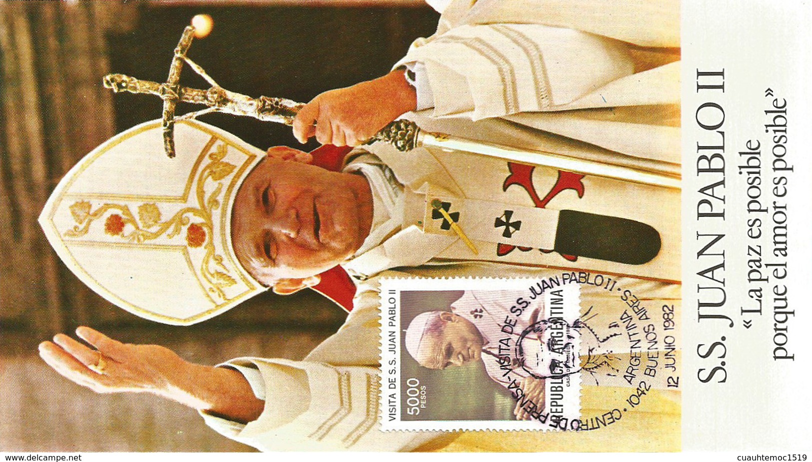 Argentinien1982: Karte Besuch Von Papst Johannes Paul II. #1PK - Briefe U. Dokumente