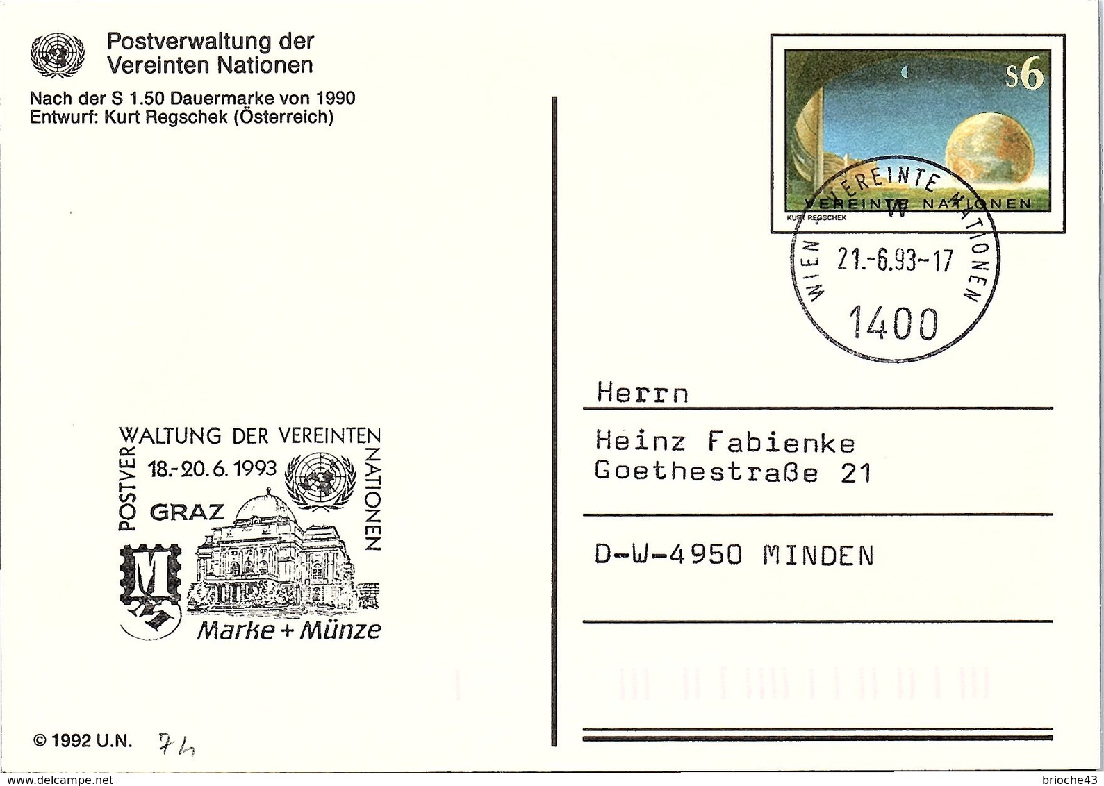 VEREINTE NATIONEN  -CP  ENTIER POSTAL S6 - GRAZ 18-20.6.1993 - WIEN 21.6.1992 /2-74 - Lettres & Documents