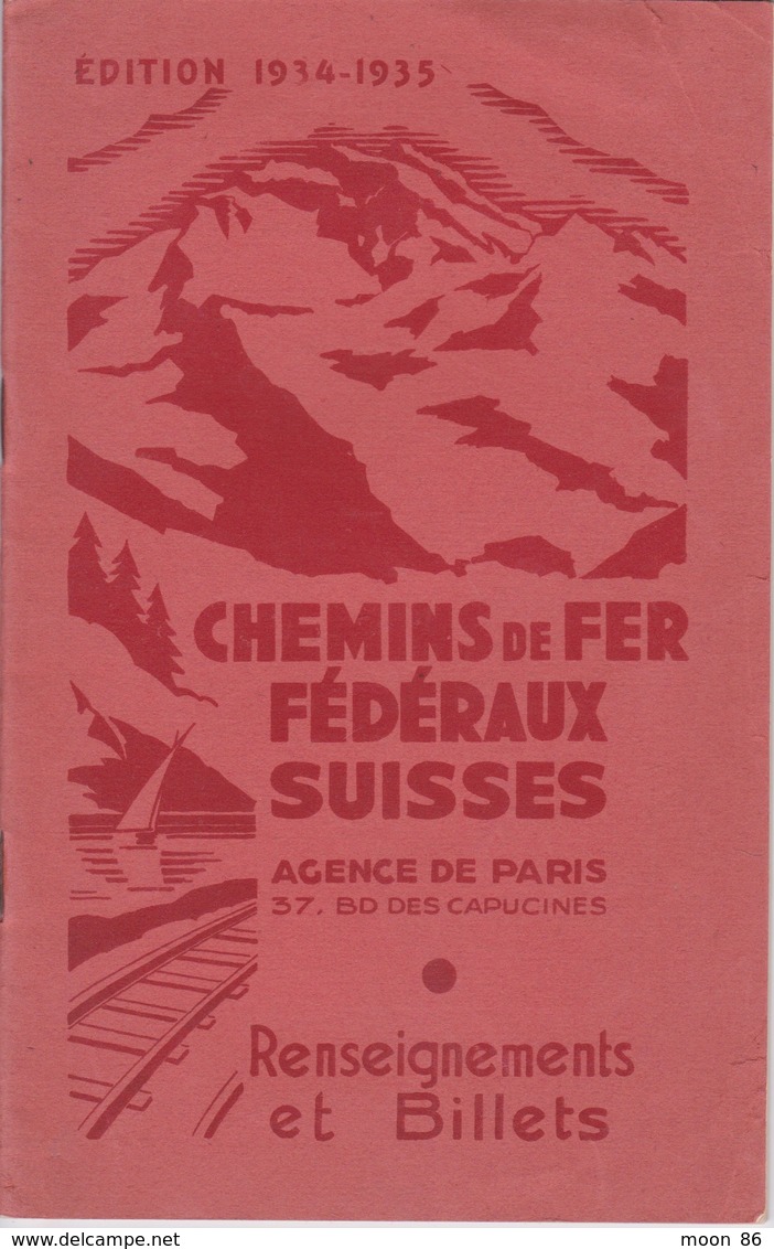 Guide 1934  - LES CHEMINS DE FER FÉDÉRAUX SUISSES - SUISSE - RENSEIGNEMENTS ET BILLET - Chemin De Fer & Tramway