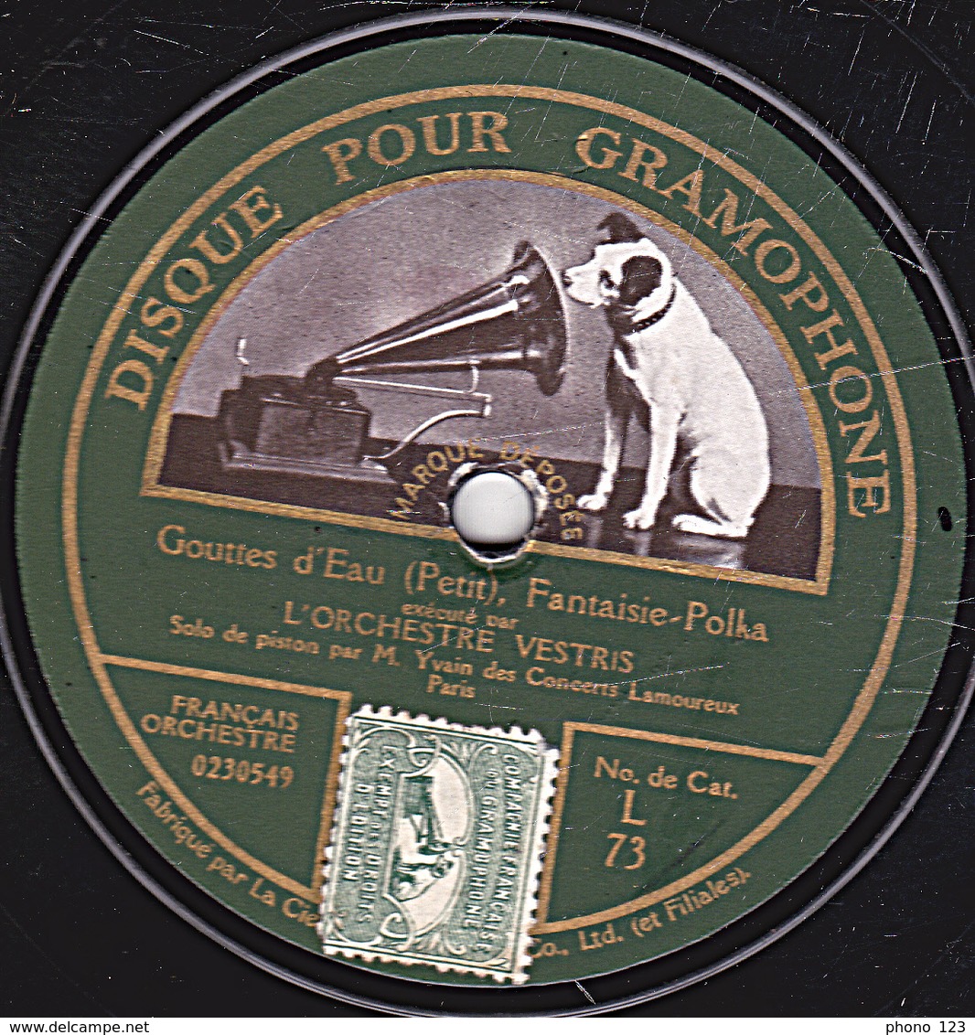 78 Trs - 30 Cm - Etat B - ORCHESTRE VESTRIS - Solo De Piston - La Capricieuse - Gouttes D'Eau - 78 Rpm - Schellackplatten