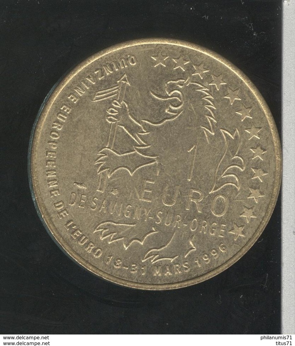 1 Euro Savigny Sur Orge - Quinzaine Européenne De L'Euro - 1996 - Euros Of The Cities