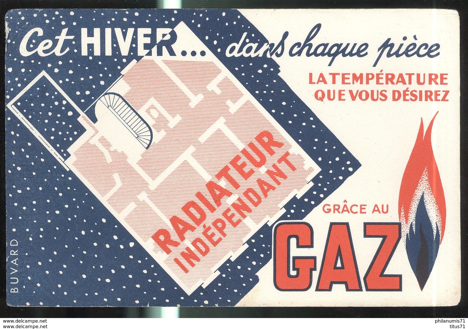 Buvard Gaz - Cet Hiver Dans Chaque Pièce... - Radiateur Indépendant - Bon état - Autres & Non Classés