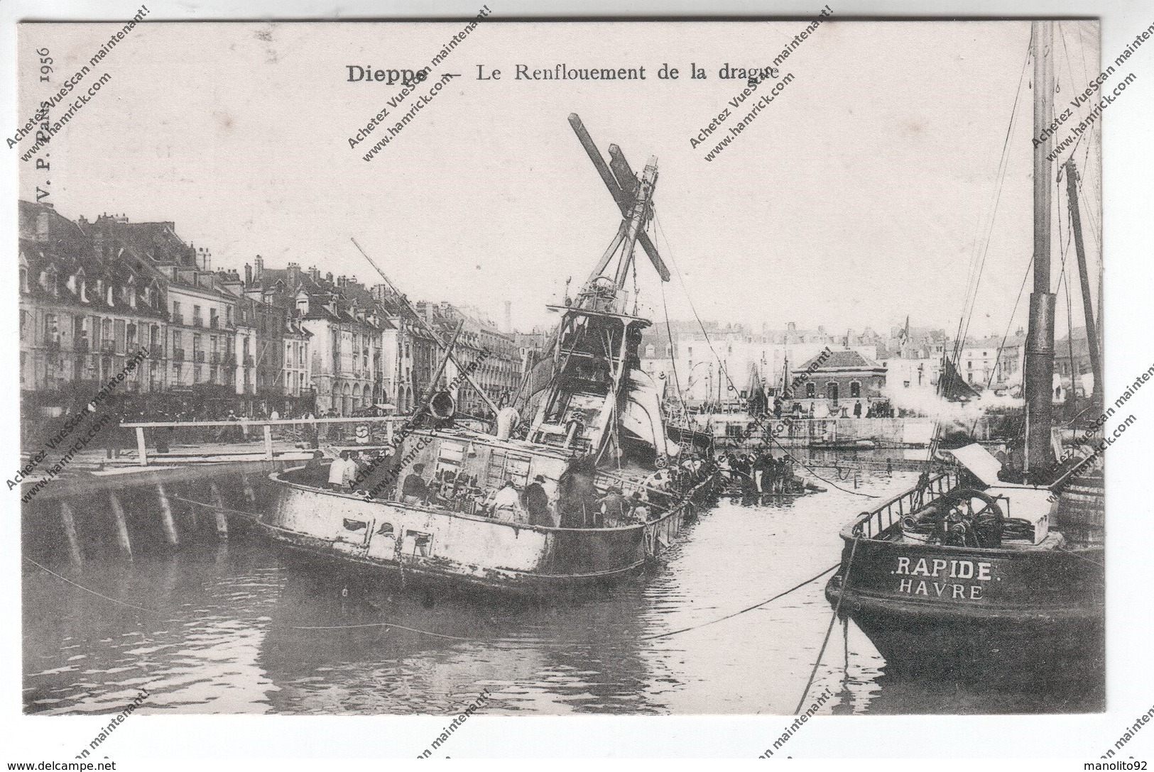 CPA DIEPPE (76) : Le Renflouement De La Drague Dans Le Port (vue Sur Bateau Le "Rapide") (dos Simple) - Dieppe