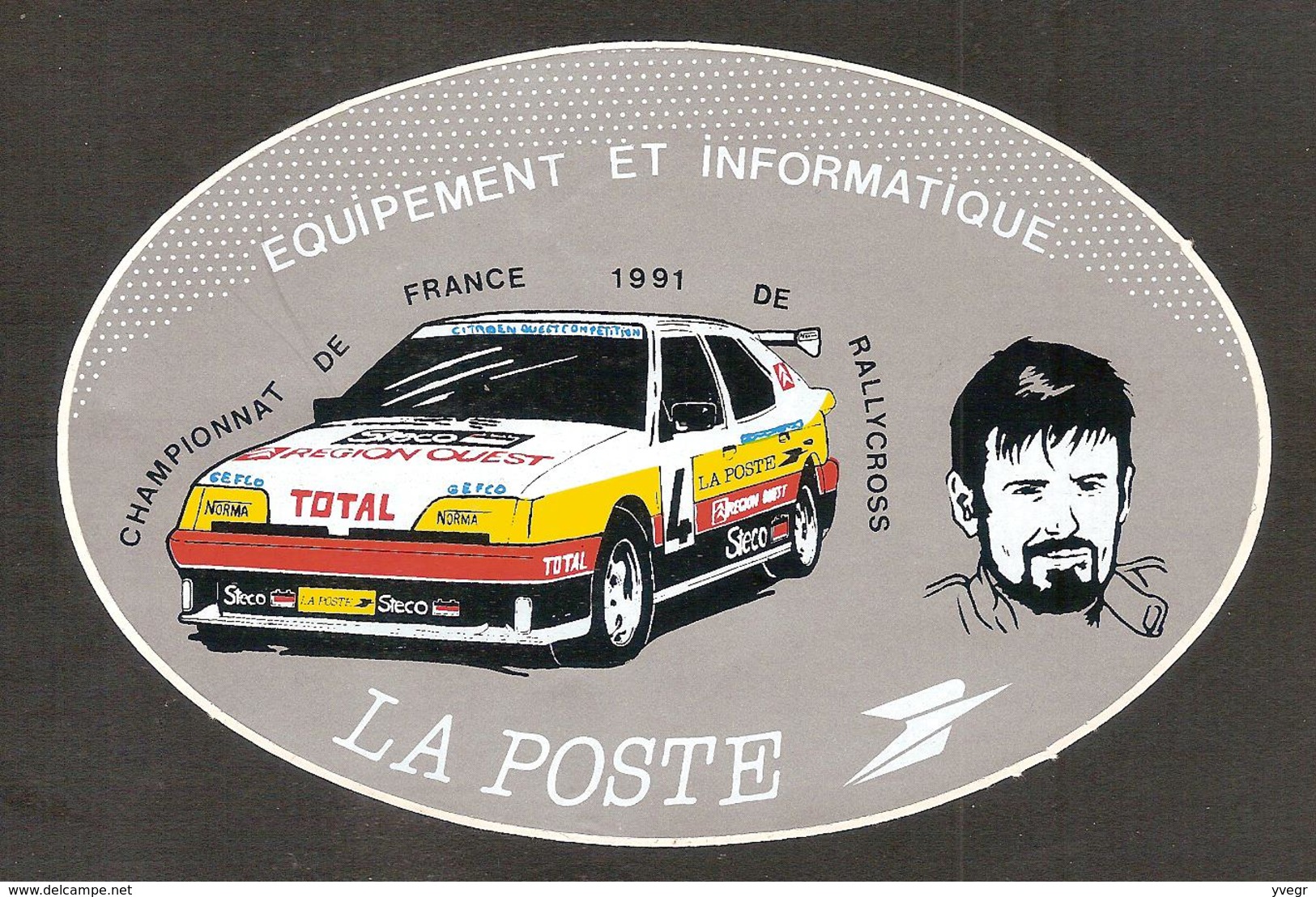 Autocollant Championnat De France 1991 De Rallycross  ( Equipement Et Informatique LA POSTE ) Citroën - Rallye