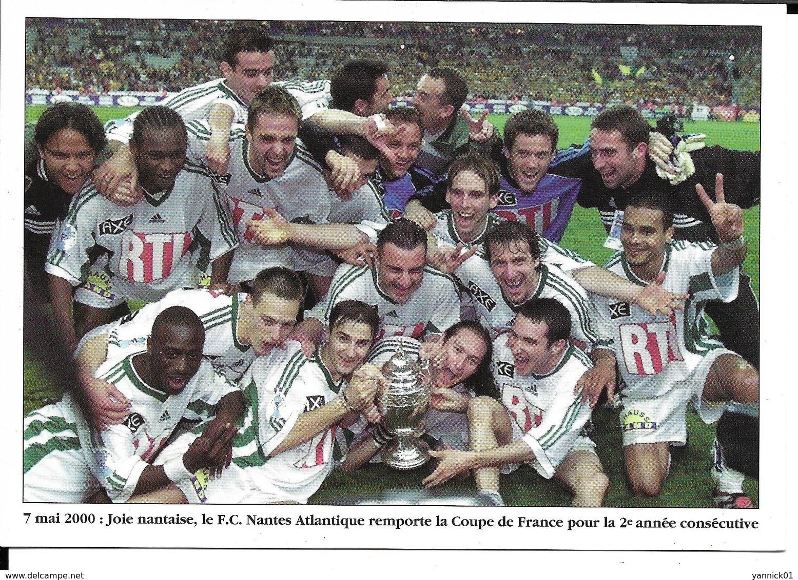 FOOTBALL CLUB DE NANTES - EQUIPE FCN - 2000 - VAINQUEUR COUPE DE FRANCE - Calcio