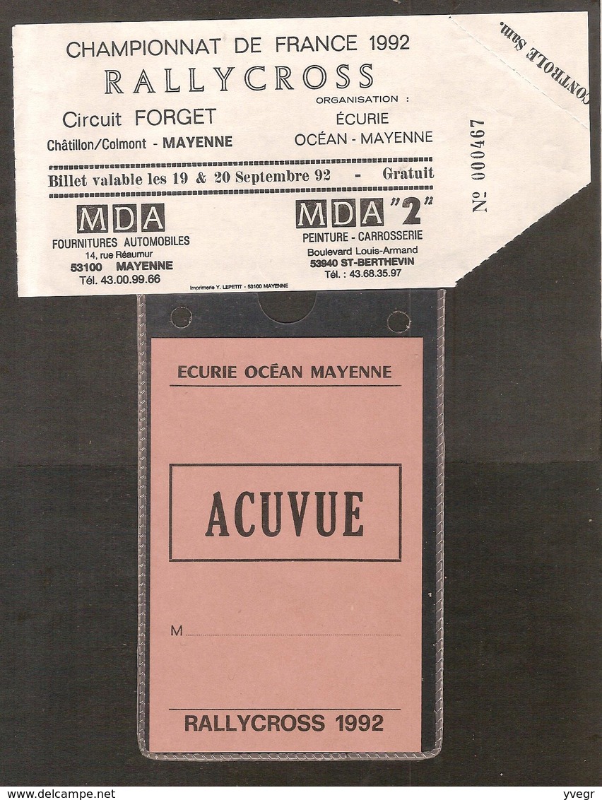 Billet D'entrée Et Badge écurie Océan - RALLYCROSS Championnat De France 19 - 20 Sept 1992 Châtillon/Colmont MAYENNE - Tickets D'entrée