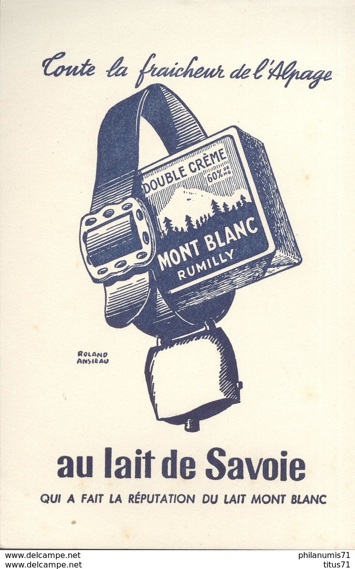 Buvard  Mont Blanc Rumilly - Double Crème Au Lait De Savoie - Très Bon état - Lattiero-caseario