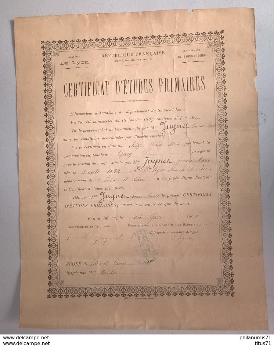 Diplôme Certficat D'Etudes Primaires - 1906 - Macon - 26 X 33 Cm - Diplômes & Bulletins Scolaires