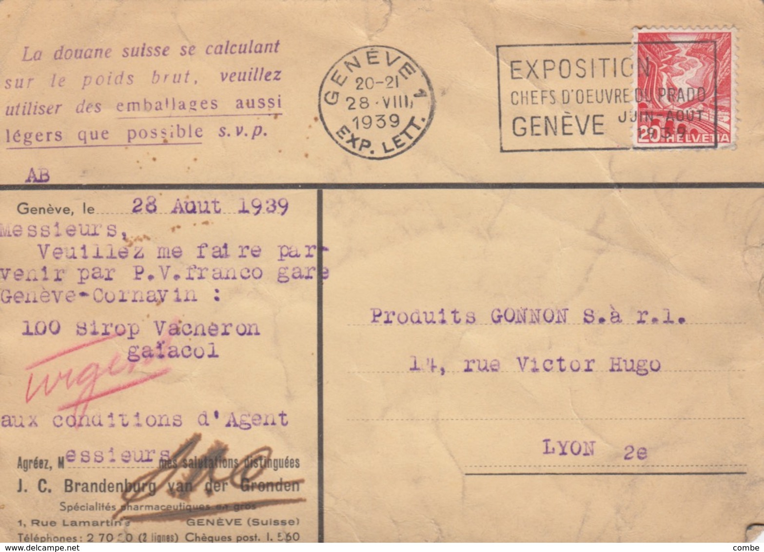 LETTRE. SUISSE. 28 8 39.LA DOUANE SUISSE SE CALCULANT SUR LE POIDS BRUT, VEUILLEZ UTILISER...... + 3 CACHETS AU VER  / 4 - Briefe U. Dokumente