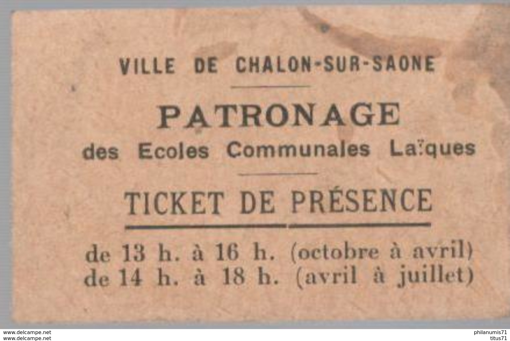 Ticket De Présence Patronage Des Ecoles Laïques - Ville De Chalon Sur Saône - 28 Septembre 1926 - Tickets D'entrée