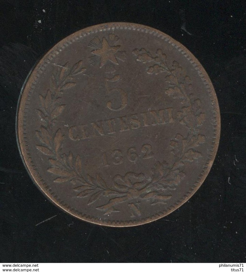 5 Centesimi Italie 1862 N - TTB+ - 1861-1878 : Victor Emmanuel II.