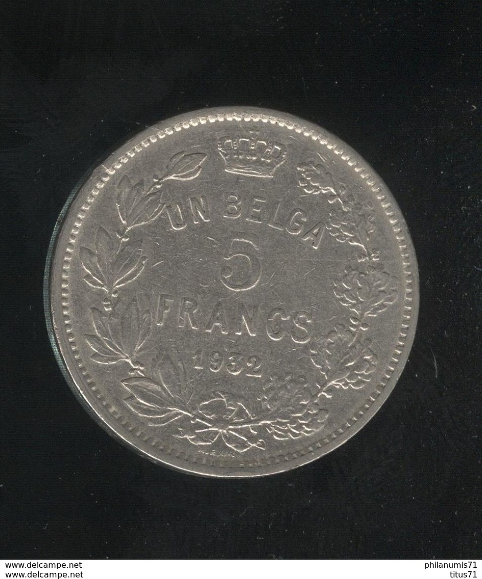 1 Belga / 5 Francs Belgique 1932 - Belgique - 5 Francs & 1 Belga
