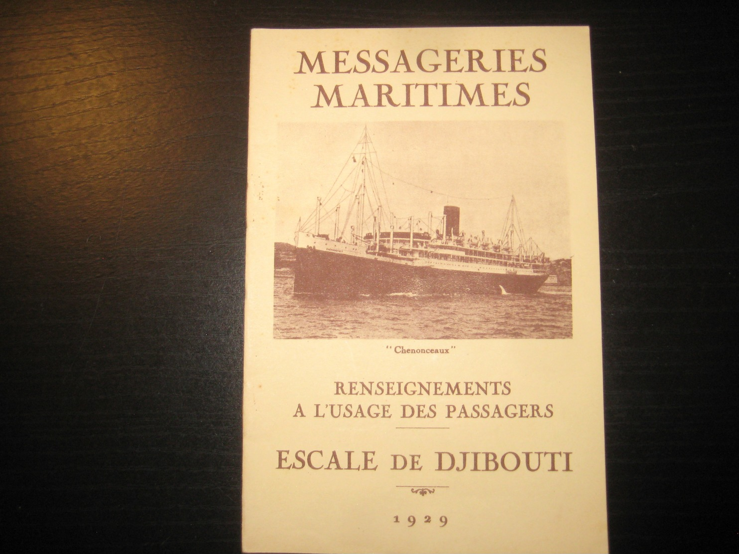 8204- 2018   LIVRET 1929 DES MESSAGERIES MARITIMES..PAQUEBOTCHENONCEAUX ..DESTINATION ESCALE DE DJIBOUTI - Autres & Non Classés